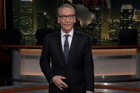 bill maher show last night.